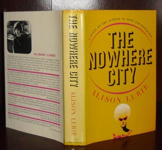 Item #27032 THE NOWHERE CITY. Alison Lurie