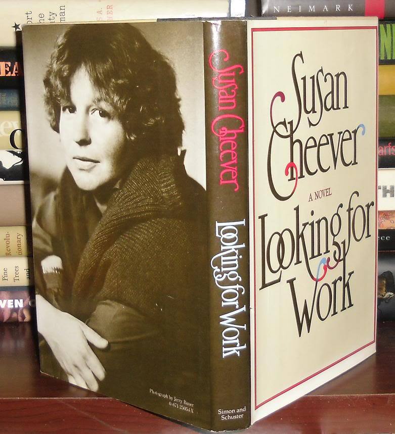 LOOKING FOR WORK | Susan Cheever | First Edition; First Printing