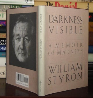 Item #28320 DARKNESS VISIBLE A MEMOIR OF MADNESS. William Styron