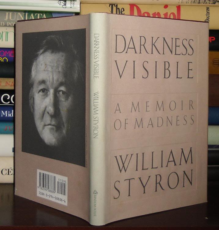 Item #28320 DARKNESS VISIBLE A MEMOIR OF MADNESS. William Styron.