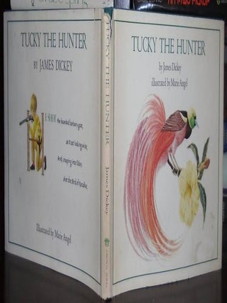 Item #28444 TUCKY THE HUNTER. James Dickey, Marie Angel