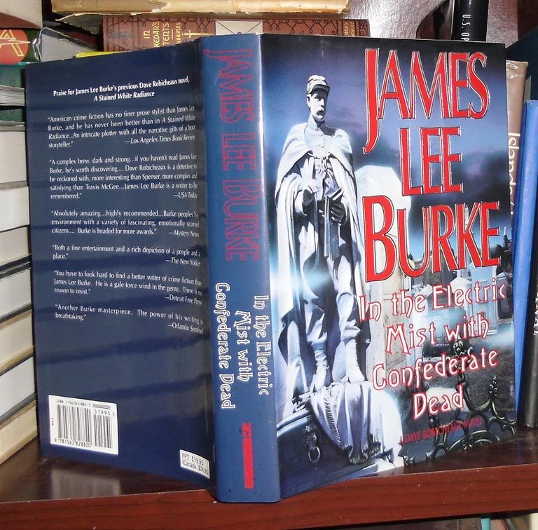 Item #28593 IN THE ELECTRIC MIST WITH THE CONFEDERATE DEAD. James Lee Burke.
