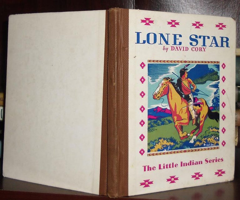 Item #28639 LONE STAR The Little Indian Series. David Cory.