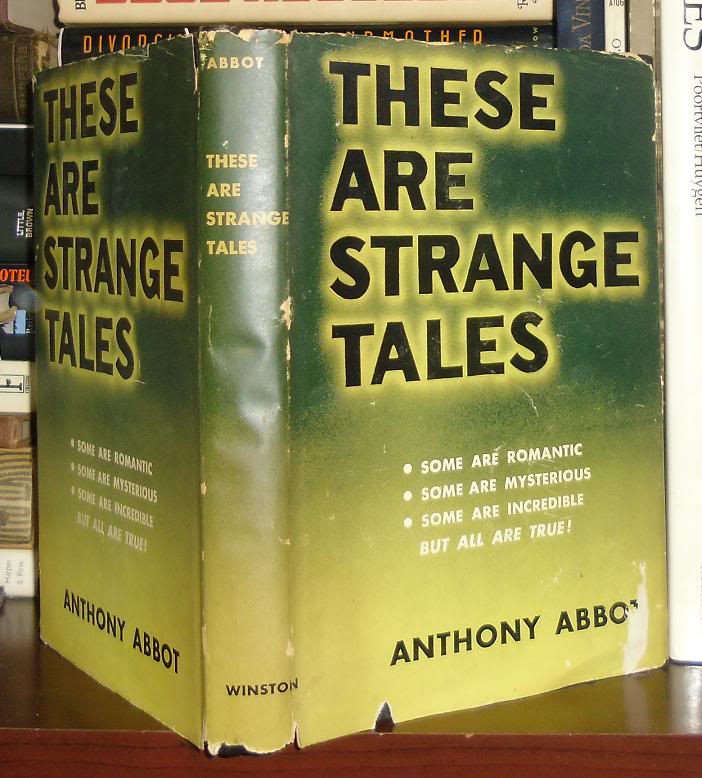Item #28850 THESE ARE STRANGE TALES. Anthony Abbot.