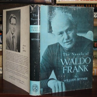 Item #28916 THE NOVELS OF WALDO FRANK. Waldo - Bittner Frank, William