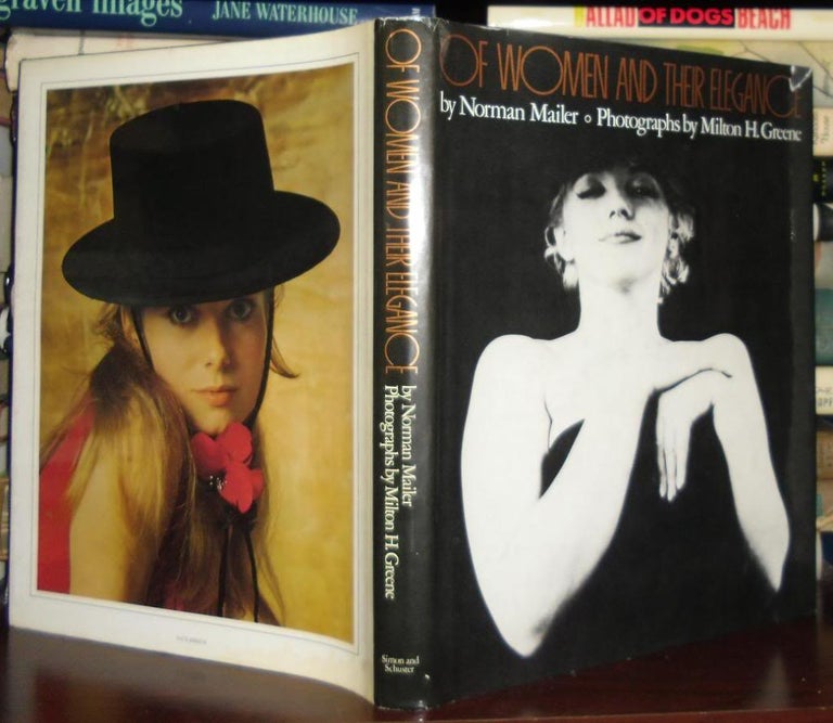 Item #29238 OF WOMEN AND THEIR ELEGANCE. Norman Mailer, Milton H. Greene.