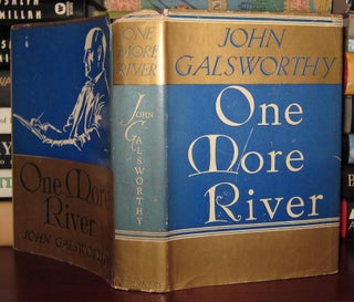 Item #29892 ONE MORE RIVER. John Galsworthy