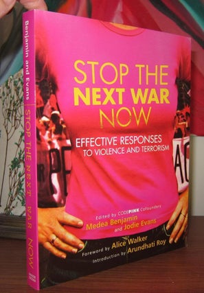 Item #30520 HOW TO STOP THE NEXT WAR NOW Effective Responses to Violence and Terrorism. Jodie...