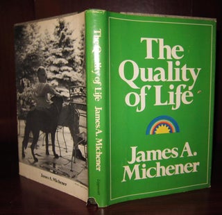 Item #31596 THE QUALITY OF LIFE. James A. Michener