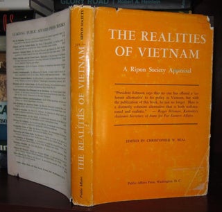 Item #32267 THE REALITIES OF VIETNAM A Ripon Society Appraisal. Christopher W. Anthony A. D'Amato...