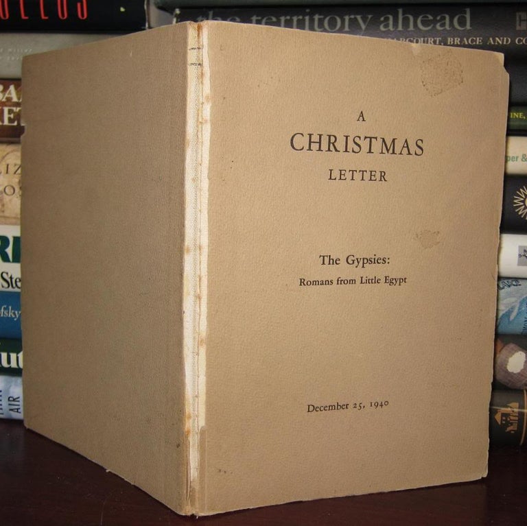 Item #32352 A CHRISTMAS LETTER : The Gypsies: Romans from Little Egypt : December 25, 1940. Moncure Biddle.
