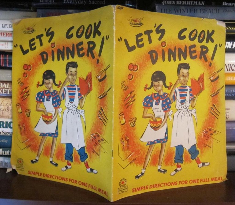Item #32590 LET'S COOK DINNER Simple Directions for One Full Meal. Desow.