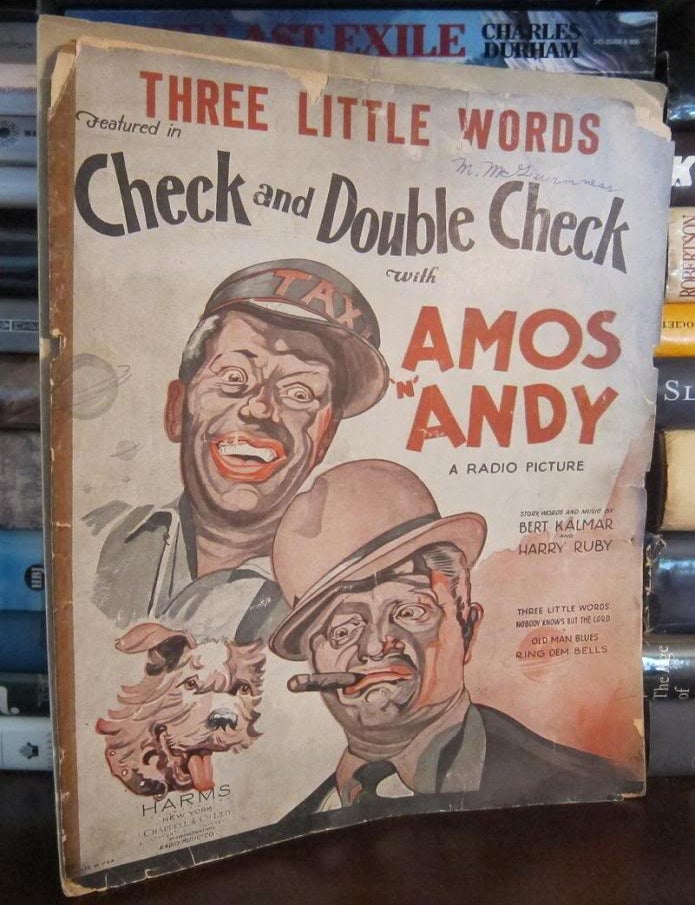 THREE LITTLE WORDS Three Little Words Featured in Check & Double Check with  Amos 'N Andy a Radio Picture Sheet Music with Amos 'N Andy Pictured on Cvr