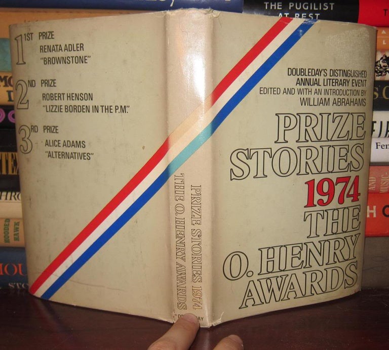 Item #33257 PRIZE STORIES 1974 The O. Henry Awards. William Abrahams.