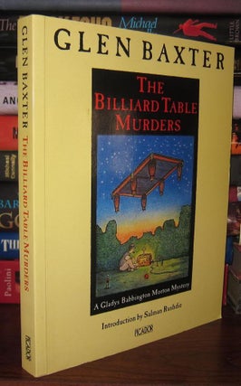 Item #33700 THE BILLIARD TABLE MURDERS A Gladys Babbington Morton Mystery. Glen Baxter, Salman...