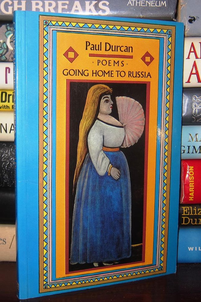 Item #33808 GOING HOME TO RUSSIA Poems. Paul Durcan.