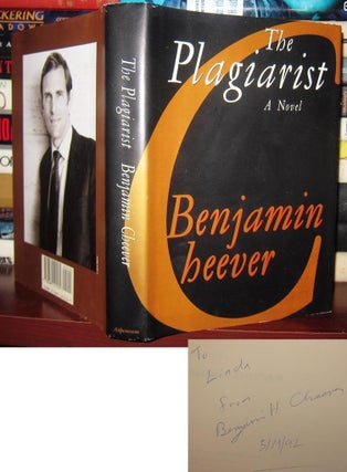 Item #33926 THE PLAGIARIST Signed 1st. Benjamin Cheever