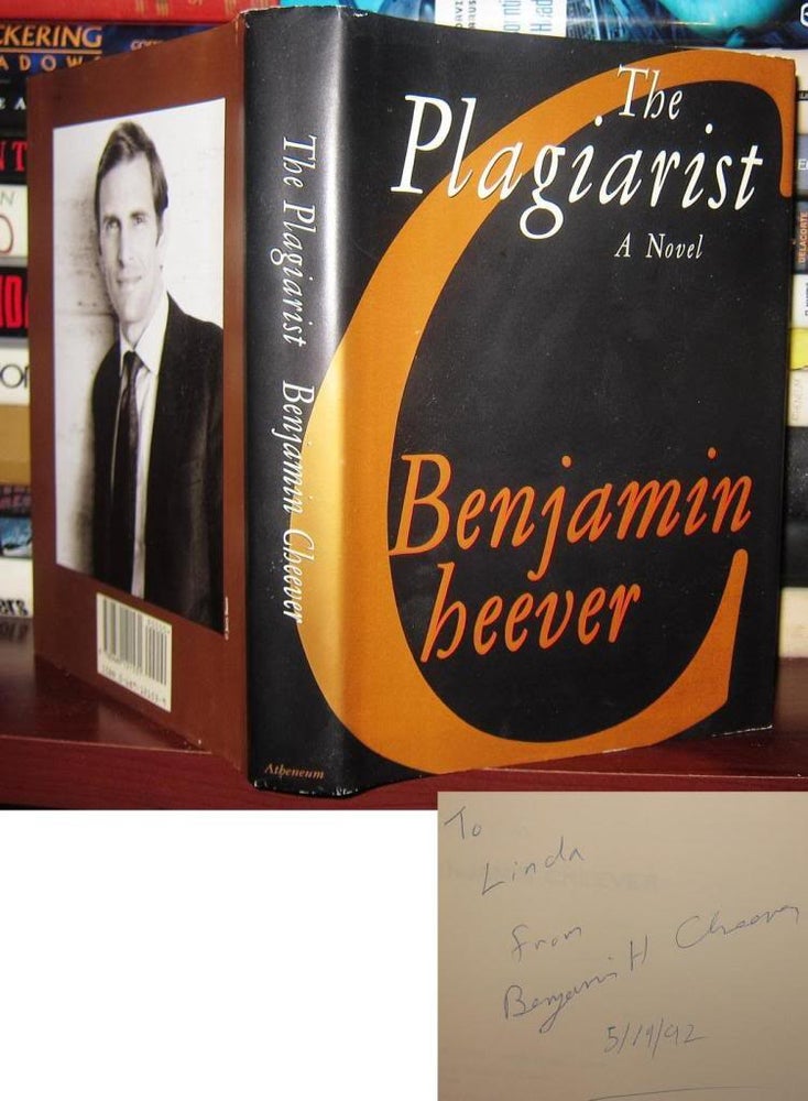 Item #33926 THE PLAGIARIST Signed 1st. Benjamin Cheever.