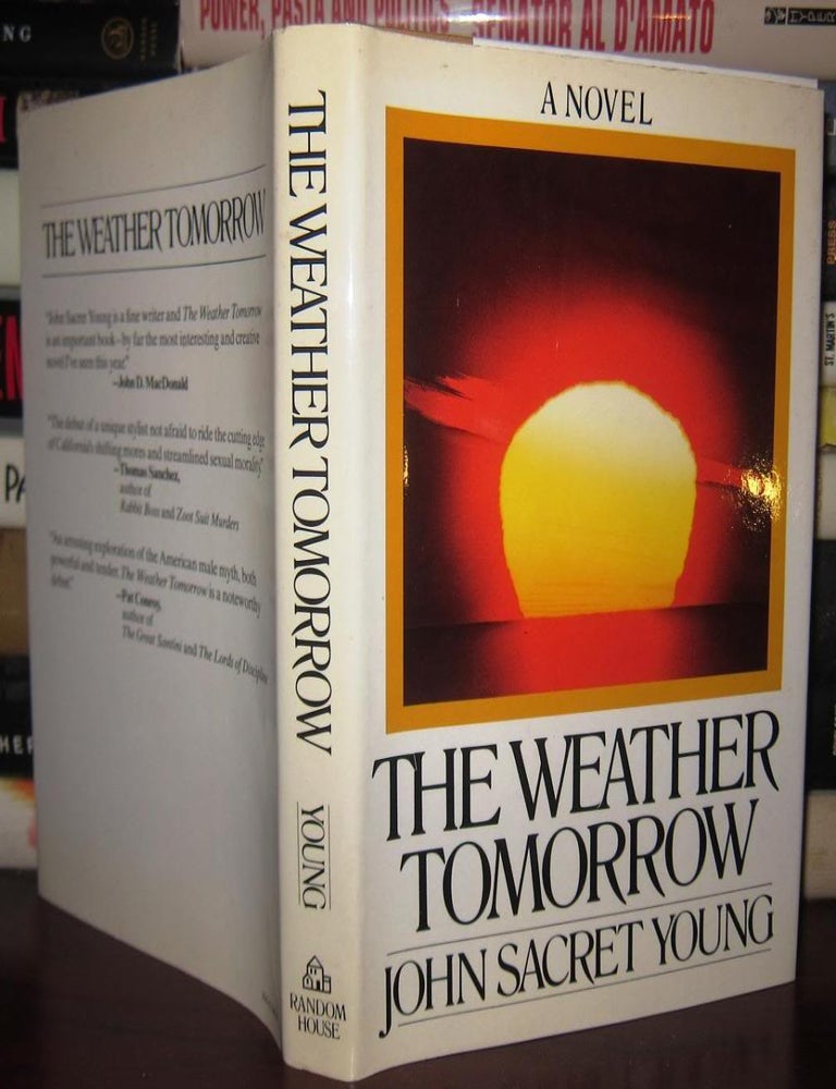 First Printing First WEATHER Young THE | Edition; | Sacret TOMORROW John