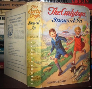 Item #34953 THE CURLYTOPS SNOWED IN. Howard R. Garis, Julia Greene