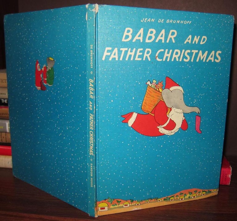 Item #35645 BABAR AND FATHER CHRISTMAS. Jean Trans Merle S. Haas De Brunhoff.