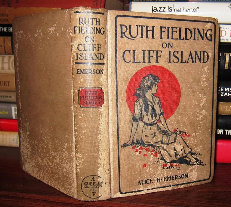 Item #35745 RUTH FIELDING ON CLIFF ISLAND, Or, the Old Hunter's Treasure Box. Alice B. Emerson.