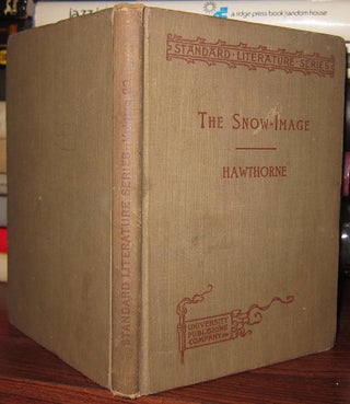 Item #35794 THE SNOW IMAGE, And Other Twice-Told Tales. Nathaniel Hawthorne
