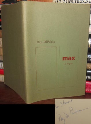 Item #36009 MAX : A Sequel [ Signed 1st ] Signed 1st. Ray - Ray di Palma Dipalma