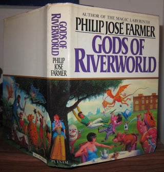 Item #36294 GODS OF RIVERWORLD. Philip Jose Farmer
