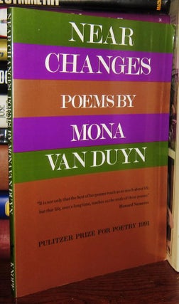 Item #36593 NEAR CHANGES Poems. Mona Van Duyn