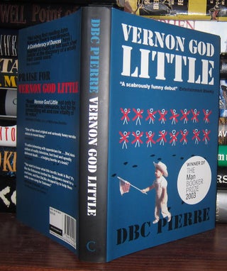 Item #36912 VERNON GOD LITTLE. DBC Pierre, D. B. C. Pierre