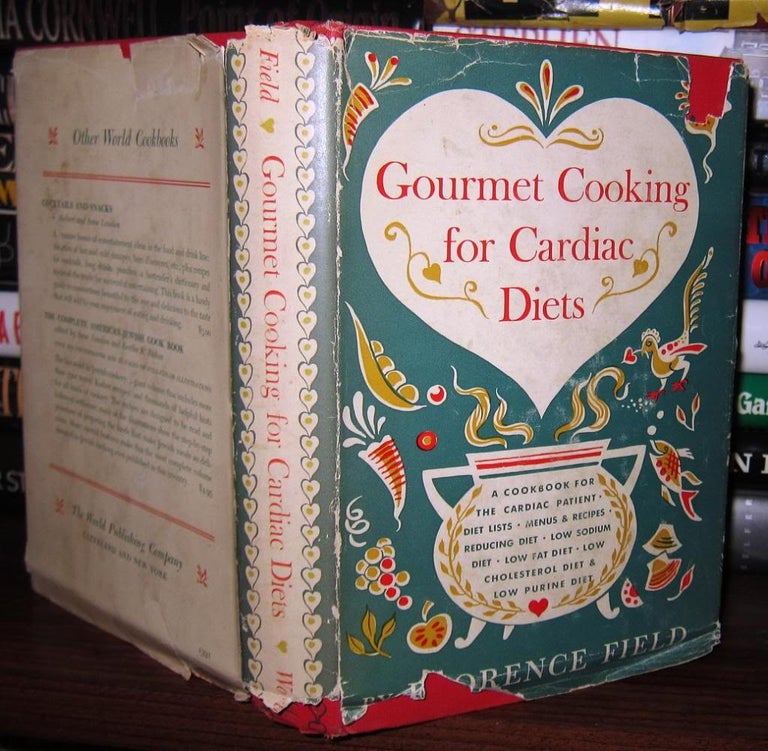 Item #37189 GOURMET COOKING FOR CARDIAC DIETS. Florence Field.