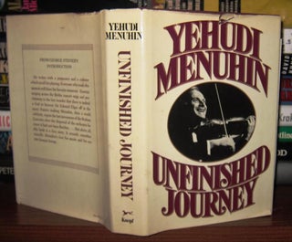 Item #37194 UNFINISHED JOURNEY. Yehudi Menuhin