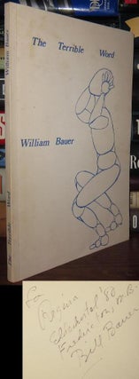 Item #37367 THE TERRIBLE WORD Signed 1st. William A. Bauer