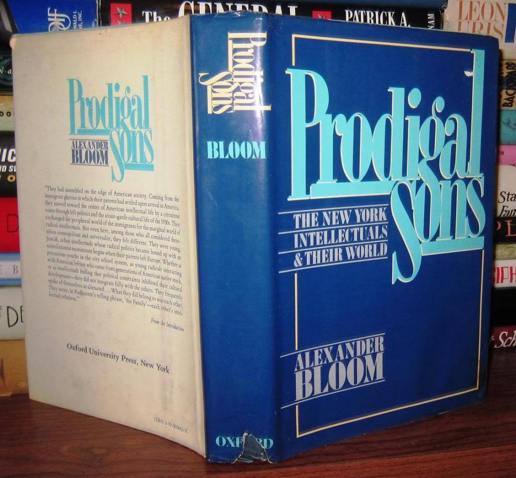 PRODIGAL SONS The New York Intellectuals and Their World | Alexander ...