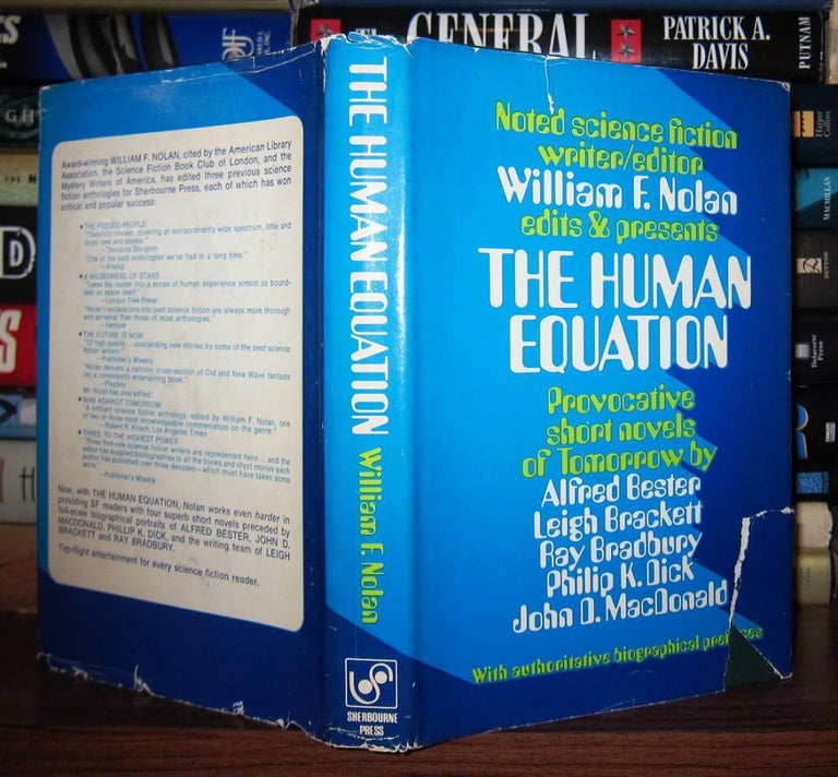 Item #38540 THE HUMAN EQUATION. William F. Nolan, Leigh Brackett - Alfred Bester, John MacDonald, Philip K. Dick, Ray Bradbury.