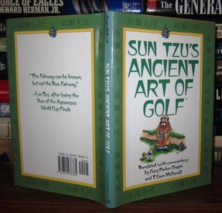 Item #38603 SUN TZU'S ANCIENT ART OF GOLF. Gary Parker Chapin, T. Liam McDonald, Bruce...