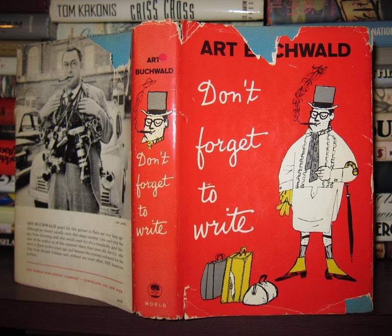 Item #40082 DON'T FORGET TO WRITE. Art Buchwald.