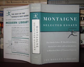 Item #40185 MONTAIGNE Selected Essays. Michel De Montaigne, Translated Charles Cotton Revised and...