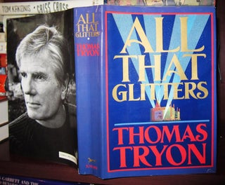 Item #40203 ALL THAT GLITTERS. Thomas Tryon