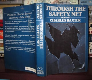Item #40311 THROUGH THE SAFETY NET. Charles Baxter
