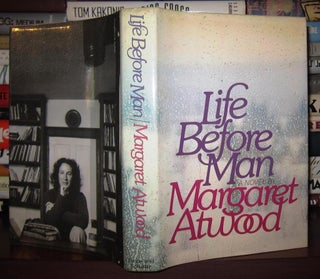 Item #40313 LIFE BEFORE MAN. Margaret Eleanor Atwood