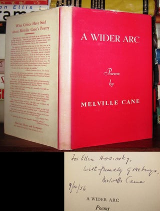 Item #42085 A WIDER ARC [ Signed 1st ] Signed 1st. Melville Cane