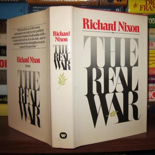 Item #42381 THE REAL WAR. Richard Milhous Nixon