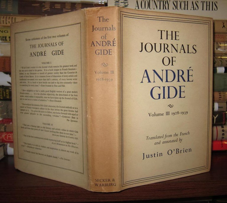 Item #42719 THE JOURNALS OF ANDRE GIDE Volume III: 1928-1939. Andre Gide, Translated Justin O'Brien.