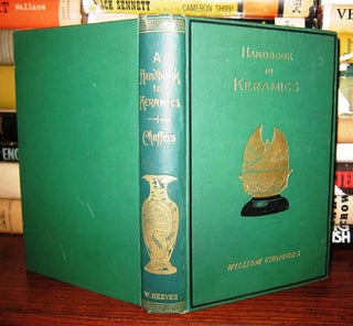 Item #42744 THE COLLECTOR'S HANDBOOK TO KERAMICS Of the Renaissance and Modern Periods. William...