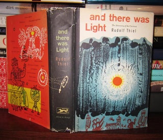 Item #43526 AND THERE WAS LIGHT. Rudolf Thiel