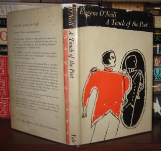 Item #43777 A TOUCH OF THE POET. Eugene O'Neill