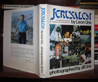 Item #43838 JERUSALEM Song of Songs: a Passionate History of a Unique and Inspiring City. Leon...