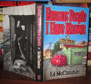 Item #44142 FAMOUS PEOPLE I HAVE KNOWN. Ed Ill Crumb McClanahan, R. - Robert